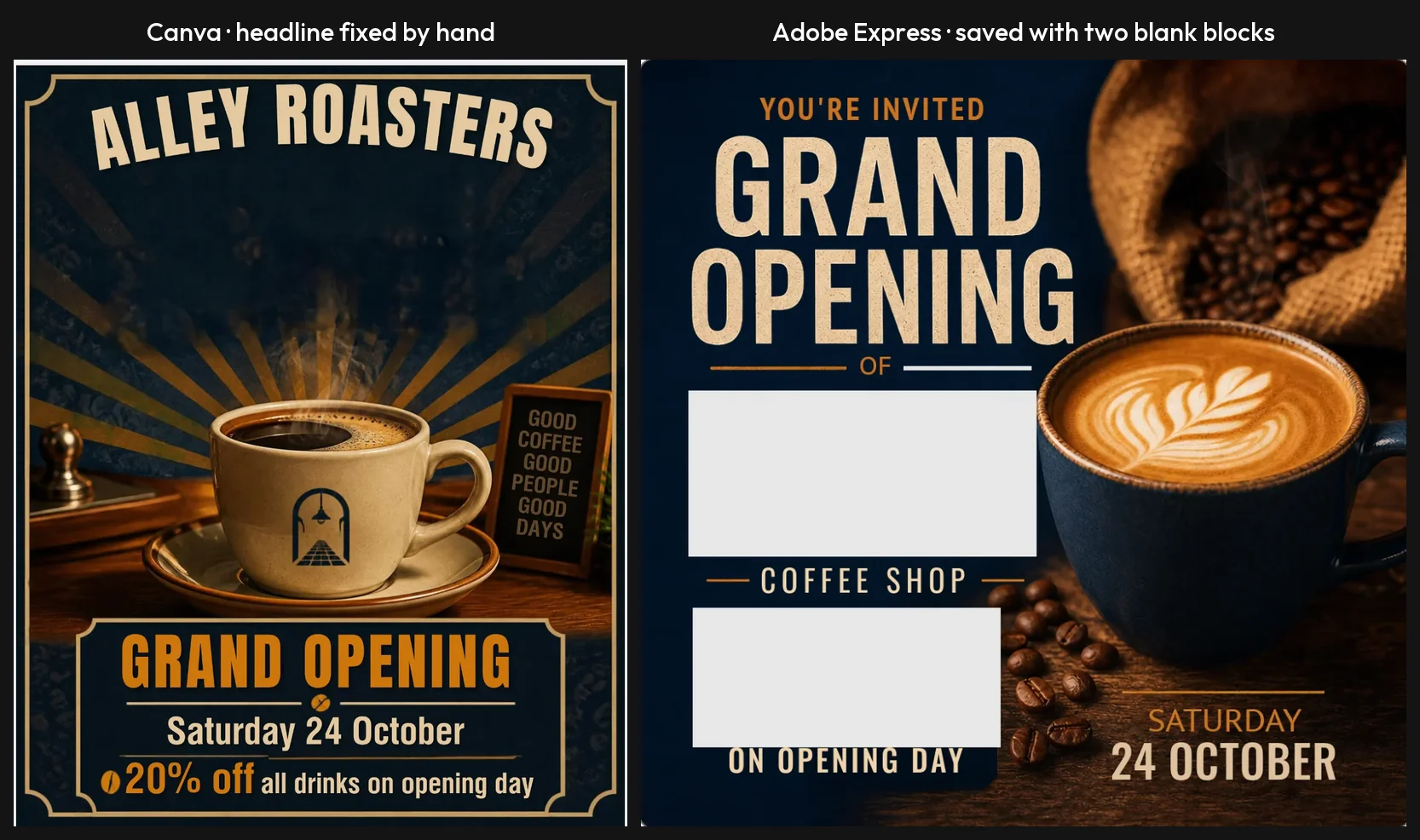 Side by side after editing: Canva's generated Instagram post with the headline corrected by hand to Alley Roasters; the Adobe Express AI Assistant design as saved after Open in Editor, with two blank grey boxes where the shop name and the offer were