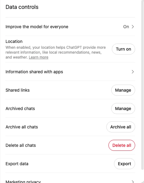 The ChatGPT data controls screen: an improve-the-model-for-everyone toggle set to On, location off, plus controls for information shared with apps, shared links, archived chats, deleting all chats and exporting data
