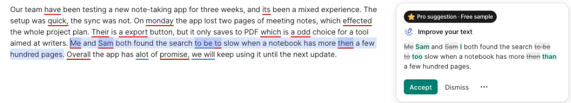 Grammarly Pro suggestion free sample rewriting Me and Sam both found the search to be to slow into Sam and I both found the search too slow