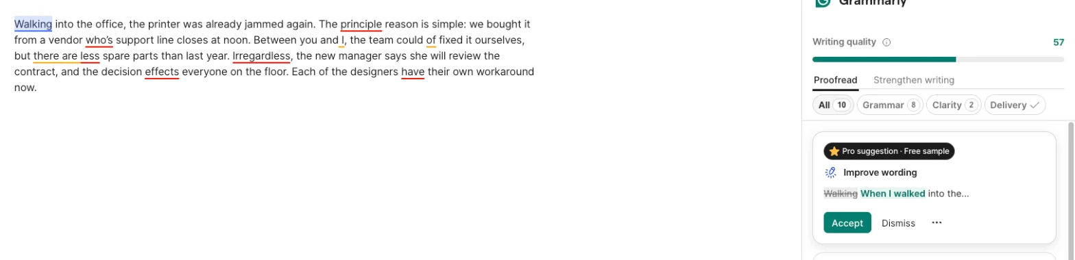 Grammarly flagging subtle errors: principle, who's, I, of, less, Irregardless, effects and have underlined, with a Pro suggestion free sample rewriting Walking as When I walked