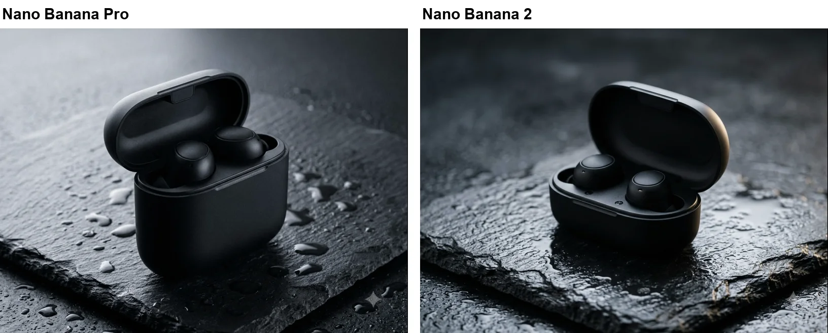 Product photos from Nano Banana Pro and Nano Banana 2 of an open matte black earbud case on wet slate, both without text or logos, the Nano Banana 2 version darker