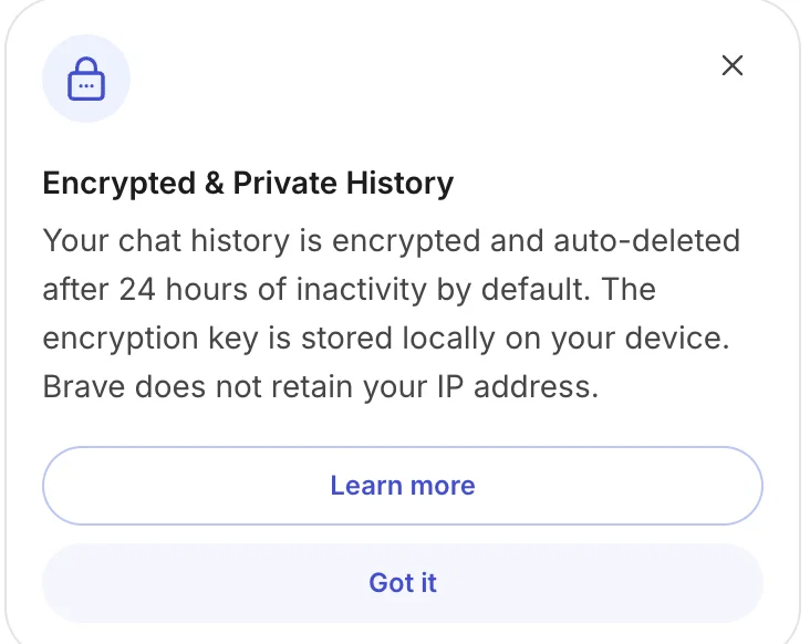 Ask Brave's notice: chat history is encrypted and auto-deleted after 24 hours of inactivity by default, the encryption key is stored on your device, and Brave does not retain your IP address