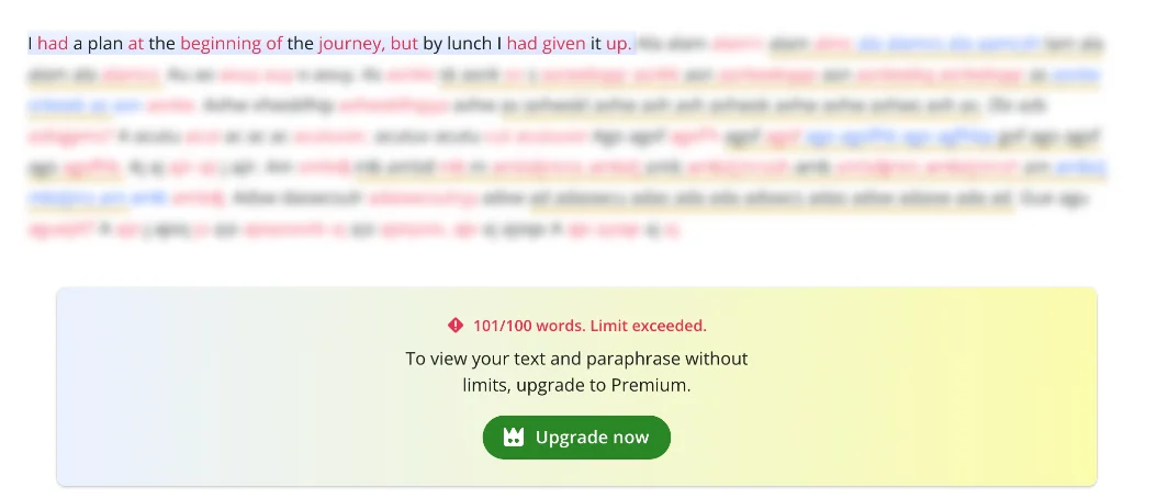 QuillBot paraphraser blocking a 101-word input with the message 101/100 words, Limit exceeded, and an Upgrade now button over blurred output