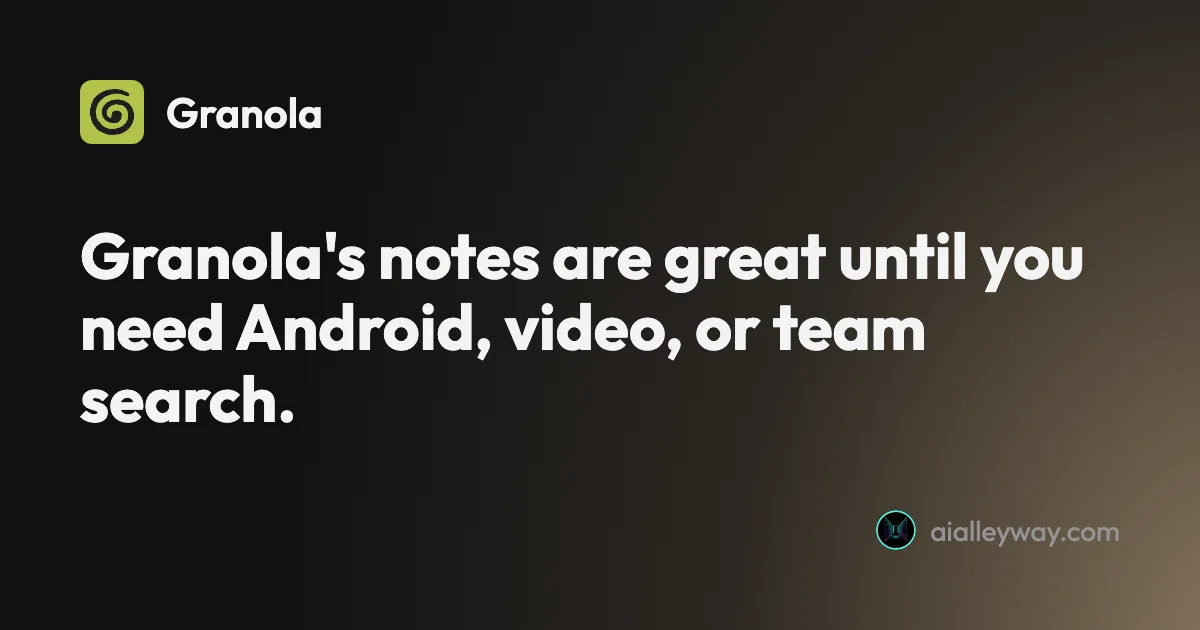Roundup: Granola AI alternatives: 5 better notetakers, tested