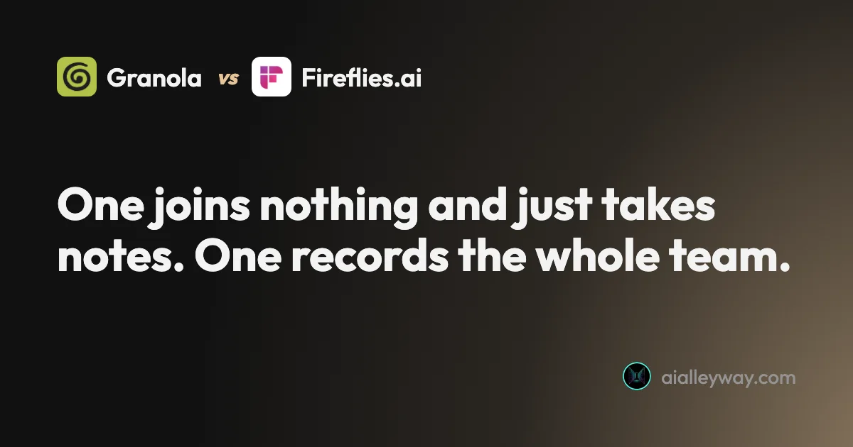 Comparison: Granola vs Fireflies: quiet notepad or team brain?