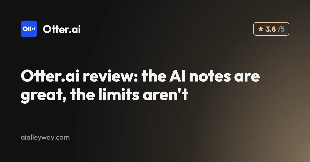 Otter.ai review: the AI notes are great, the limits aren't