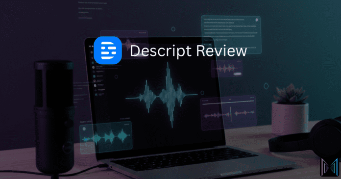 Descript Review